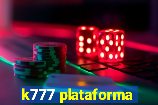 k777 plataforma